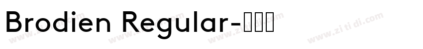 Brodien Regular字体转换